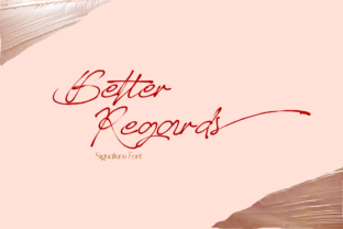 Better Regards: The Elegant Script Handwritten Font for Modern Web Design