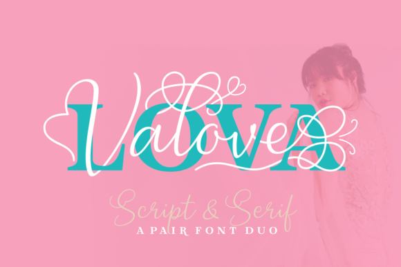 Lova Valove Duo: Elegant Script and Serif Fonts for Editorial Design